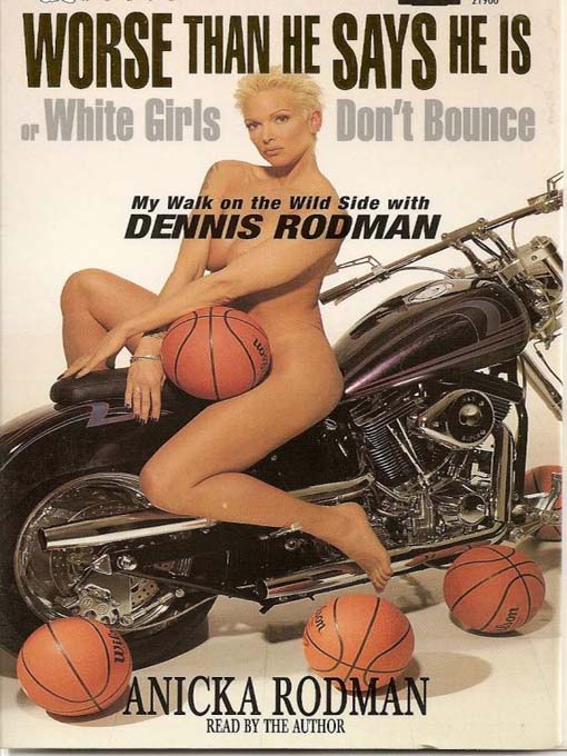 Title details for Worse Than He Says He Is by Anicka Rodman - Wait list